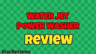 Water Jet Power Washer Review [upl. by Marguerie]