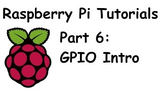 GPIO Basics with LED light  Raspberry Pi and Python tutorials p6 [upl. by Ailemak933]