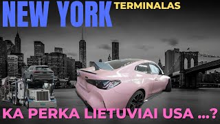 Ka Lietuviai perka Amerikoje  Kaip kraunam auto New Yorke  Klientu automobiliu apziura ir krova [upl. by Wickman]