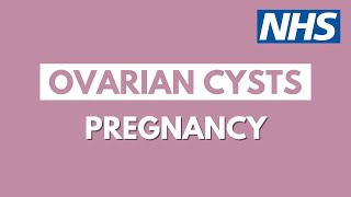 Pregnancy and ovarian cysts  UHL NHS Trust [upl. by Machute373]