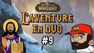 World of Warcraft FR  laventure en duo 9  crique de Faldir [upl. by Yorel]