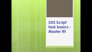 Script Task basic Operations in SSIS [upl. by Nnaeirual]