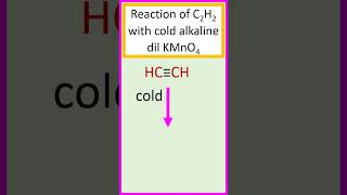 Reaction of acetylene C2H2 with cold alkaline dilute KMnO4 chemistry [upl. by Barnie354]