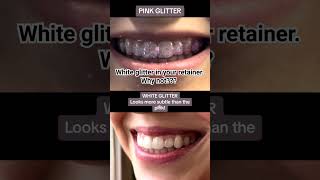 Subtle GLITTER in your retainer 🦷😁 [upl. by Ano]