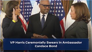 Vice President Harris Ceremonially SwearsIn Ambassador Candace Bond [upl. by Wolram]