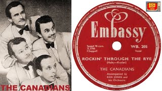 THE CANADIANS  Rockin Through The Rye 1956 [upl. by Rew]