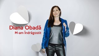 Diana Obada  Mam Îndrăgostit  Official Audio [upl. by Alonso397]