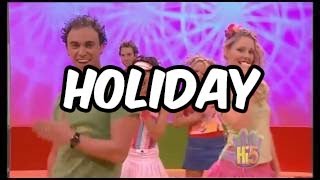 Holiday  Hi5  Season 5 Song of the Week [upl. by Ihcekn]