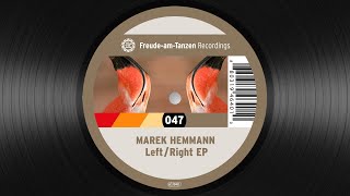 Marek Hemmann  Left feat Fabian Reichelt FAT 047 [upl. by Naujed]