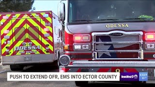 Effort to expand Odessa Fire EMS services across Ector County [upl. by Erlin]