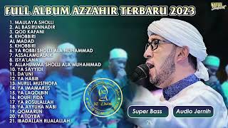 FULL ALBUM TERBARU AZ ZAHIR 2023 [upl. by Argus]