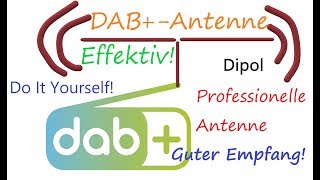 DAB Antenne selber bauen sehr guter EmpfangEffektiv quotWUNDERANTENNEquot [upl. by Coates]