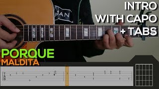 Maldita  Porque Guitar Tutorial INTRO  TABS [upl. by Araccot]