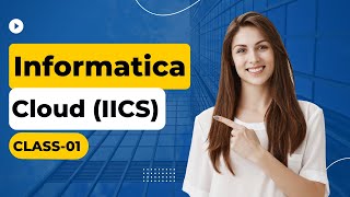 Informatica Intelligent Cloud Services IICS Class 01 Online session by Visualpath [upl. by Anifares]