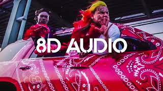 🎧 6IX9INE  Tati 8D AUDIO 🎧 [upl. by Sihtnyc]