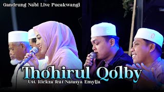 SPESIAL PERFORM GANDRUNG NABI feat NATASYA EMYLIA ‼️ THOHIRUL QOLBY MENYENTUH HATI 😍 [upl. by Blondie670]