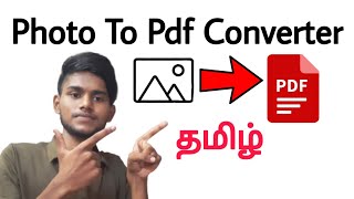 photo to pdf converter tamil  how to convert image to pdf file in mobile  Balamurugan Tech [upl. by Essyle142]