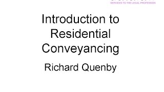 Introduction to Residential Conveyancing [upl. by Gwen]