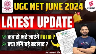 UGC NET 2024 Application Form UGC NET Notification 2024 UGC NET Form Update UGC NET Latest Update [upl. by Llerref]