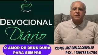 O Amor de Deus dura para sempre devocionais [upl. by Goda]