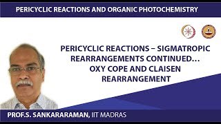 Pericyclic reactions – Sigmatropic rearrangements continued…oxy Cope and Claisen Rearrangement [upl. by Orazal]