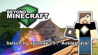 Beyond Minecraft  s02 e05  quotAokigaharaquot  minecraft fr hd [upl. by Minica]