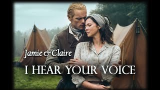 Outlander Jamie amp Claire I Hear Your Voice [upl. by Dahl]