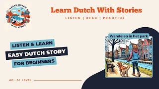 Wandelen in het park Dutch Story for beginners A0A1 level [upl. by Nahtanha]