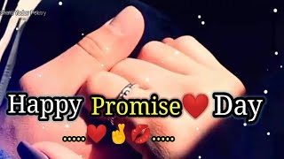 Happy Promise Day🤞❤️Promise Day Status ☺️Promise Day Shayari💞 11 February Happy Promise Day [upl. by Durston]