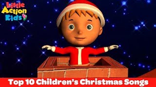 Best Kids Christmas Songs Playlist  Top 10 Childrens Christmas Songs  Little Action Kids [upl. by Ettenawtna]