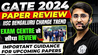 GATE 2024 PAPER Review  IISc Bengaluru change trend  Important Guidance for Upcoming Papers [upl. by Ennayar384]