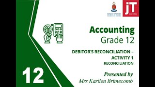 Accounting  Gr 12  4 Reconciliation Debitors Reconciliation Activity 1 [upl. by Gudrin]