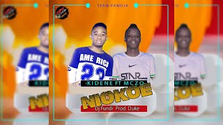 Kidene Ft Mczo  Niokoe Singeli Music IKMZIKICOM [upl. by Raul419]