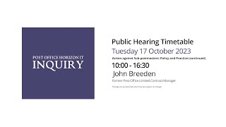 John Breeden  Day 77 PM 17 October 2023  Post Office Horizon IT Inquiry [upl. by Nosremaj]