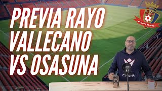 PREVIA RAYO VALLECANO VS OSASUNA [upl. by Amyas]