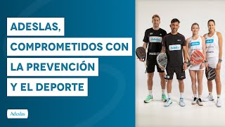 Adeslas comprometidos con la prevención y el deporte [upl. by Rock813]