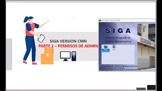 MODIFICACION CMN  VERSION SIGA PARTE 1 ADMIN CONFIGURACION [upl. by Genesia]