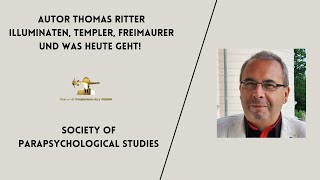 Contact with the Beyond Illuminaten Templer Freimaurer und was heute geht mit Thomas Ritter [upl. by Ong]