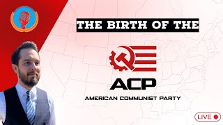 American Socialist Revival  The Birth of the American Communist Party [upl. by Ilagam]