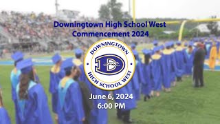 2024 Downingtown High School West Commencement [upl. by Yadsnil]