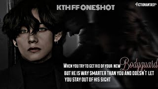 KTH FF ONESHOTWhen You Try To Get Rid Of Your New Bodyguard But Hes Way Smarter than You [upl. by Nymassej]