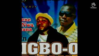 Ogene Nwa Ghana IGBOO BUNK [upl. by Ransom]