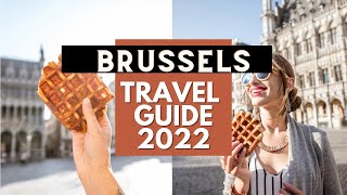 Brussels Travel Guide 2022  Best Places to Visit in Brussels Belgium in 2022 [upl. by Cates]