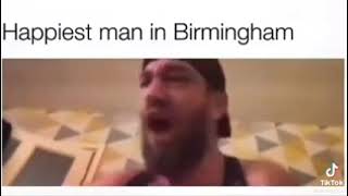 Happiest Man in Birmingham [upl. by Brittany297]