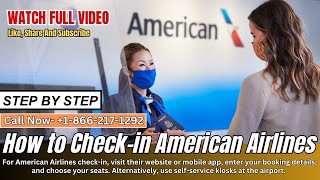 How to Checkin American Airlines STEP BY STEP  International Flight [upl. by Georgianne]