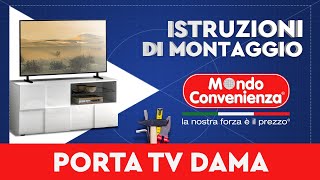 Istruzioni di montaggio Porta TV Dama  MONDO CONVENIENZA [upl. by Elcin344]