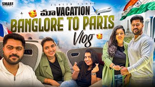 మా Banglore to ParisDREAM VACATION✨Travel Vlog😍Business Class Flight ExperienceFood I eat [upl. by Aurea539]