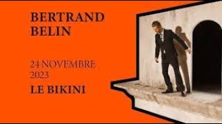 Bertrand BELIN live  Le Bikini Toulouse 24112023 [upl. by Orji605]