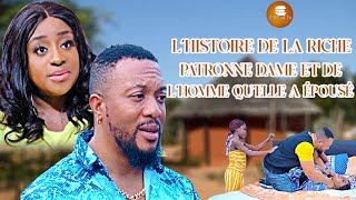 L’histoire De La Riche Patronne Dame Et De L’homme Qu’elle A Épousé  Africains  Films En Français [upl. by Emilio52]