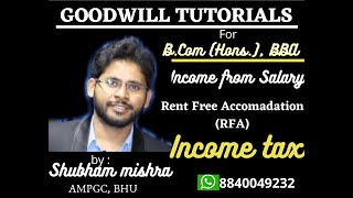 Lecture10 Income from Salary Perquisites Rent Free AccomodationRFA [upl. by Ayanad741]